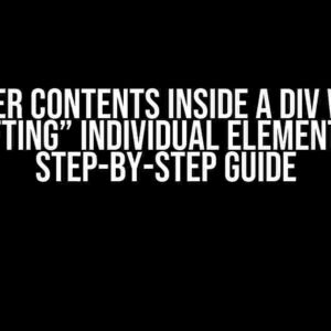 Center Contents Inside a Div While “Lefting” Individual Elements: A Step-by-Step Guide