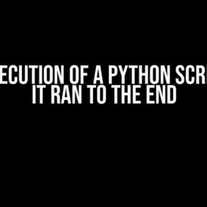 Stop Execution of a Python Script as if it Ran to the End